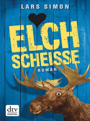 cover image of Elchscheiße